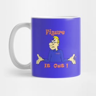 Figure It Out Mug